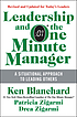 Leadership and the one minute manager : increasing... by Kenneth H Blanchard