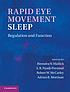 Rapid eye movement sleep : regulation and function by B  N Mallick