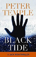 Black tide : a Jack Irish thriller