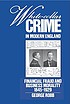 White-collar crime in modern England : financial... Autor: George Robb