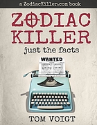 Zodiac killer : just the facts