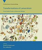 Transformations of Lamarckism : from subtle fluids to molecular biology