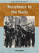 Resistance to the Nazis