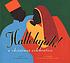 Hallelujah! : a Christmas celebration Autor: W Nikola-Lisa
