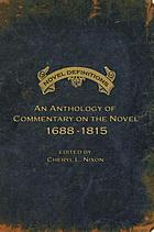 Novel definitions : an anthology of commentary on the novel, 1688-1815