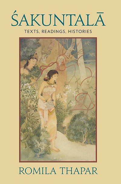 Sakuntala Texts, Readings, Histories