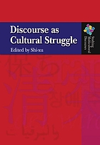 Discourse As Cultural Struggle (Studying multicultural discourses)