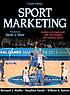 Sport marketing by Bernard J Mullin
