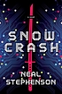 Snow crash by  Neal Stephenson 