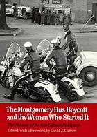 The Montgomery bus boycott and the women who started it : the memoir of Jo Ann Gibson Robinson