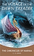 The voyage of the Dawn Treader by  C  S Lewis 
