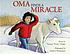 Oma finds a miracle by  Patrick Mader 