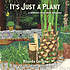 It's Just A Plant A Children's Story about Marijuana,... by  Ricardo Cortes 