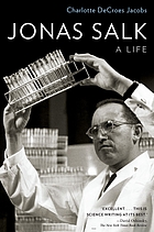 Jonas Salk : a life
