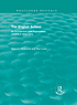 ENGLISH SCHOOL : its architecture and organization,... by MALCOLM  LOWE  ROY SEABORNE