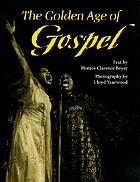 The golden age of gospel