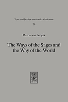 The ways of the sages and the way of the world : the minor tractates of the Babylonian Talmud: Derekh 'Eretz Rabbah, Derekh 'Eretz Zuta, Pereq ha-Shalom.