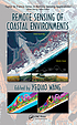 Remote sensing of coastal environments by Yeqiao Wang
