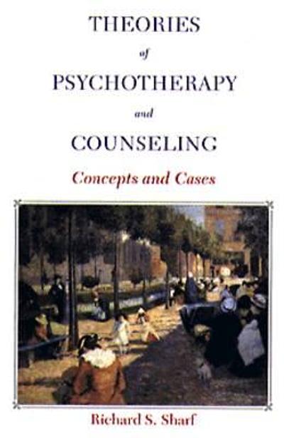 Theories Of Psychotherapy And Counseling : Concepts And Cases ...