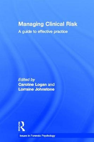 Managing Clinical Risk : a Guide to Effective Practice | WorldCat.org