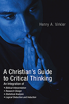 A Christian's guide to critical thinking