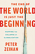 The end of the world is just the beginning : mapping... by  Peter Zeihan 