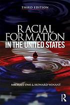 Racial Formation in the United States: From the 1960s to the 1990s.