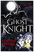 Ghost knight by Cornelia Funke