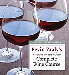 Windows on the World complete wine course : 25th Anniversary Edition.
