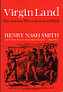 Virgin land the American West as symbol and myth. by Henry Nash Smith