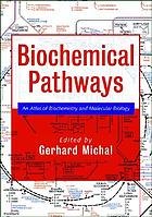 Biochemical pathways : an atlas of biochemistry and molecular biology