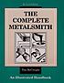 The complete metalsmith : an illustrated handbook by  Tim McCreight 