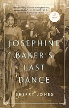 Josephine Baker's last dance : a novel