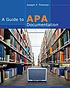 A guide to APA documentation with an appendix... by Joseph F Trimmer