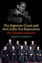 The Supreme Court and McCarthy-era repression : one hundred decisions