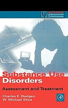 Substance Use Disorders: Assessment and Treatment (Practical Resources for the Mental Health Professional)