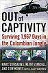 Out of captivity : surviving 1,967 days in the... by Marc Gonsalves