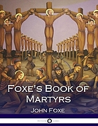 Foxe's Book of Martyrs.