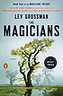 The magicians : a novel by  Lev Grossman 