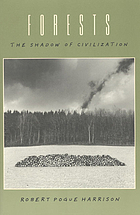 Forests : the shadow of civilization