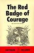The red badge of courage by Stephen Crane