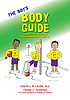 The boy's body guide : a health and hygiene book by  Frank C Hawkins 