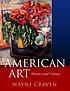 American art history and culture Auteur: Wayne Craven