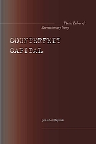 Counterfeit capital : poetic labor and revolutionary irony