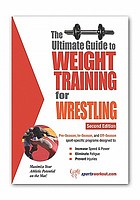 Ultimate Guide to Weight Training for Wrestling.