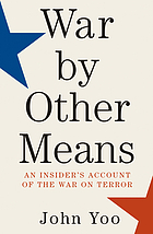 War by other means : an insider's account of the war on terror