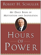 Hours of power : my daily book of motivation and inspiration