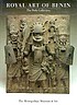 Royal art of Benin : the Perls collection in the... by  Kate Ezra 