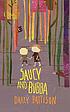 Saucy and Bubba : a Hansel and Gretel tale by Darcy Pattison