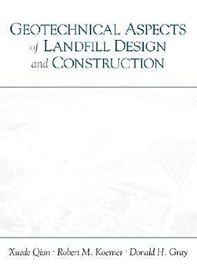 Geotechnical Aspects Of Landfill Construction And Design Worldcat Org